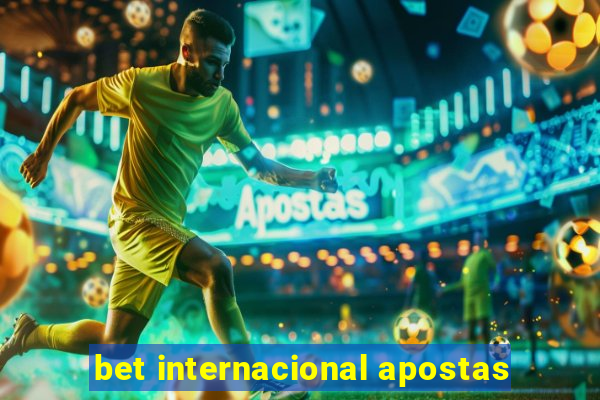 bet internacional apostas